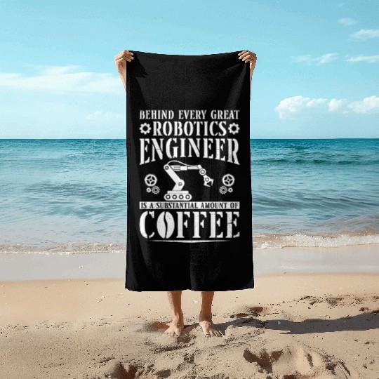 Robot Robotics Engineer Coffee Beach Towels