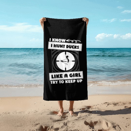 Duck Hunting Girl Beach Towels