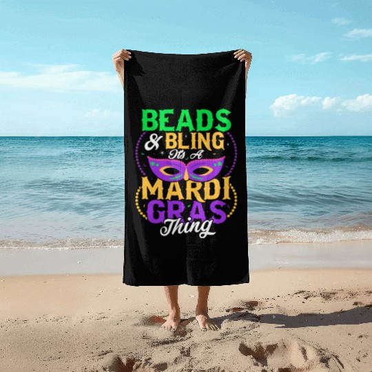 Beads & Bling It's A Mardi Gras Thing Mask Parade Beach Towels