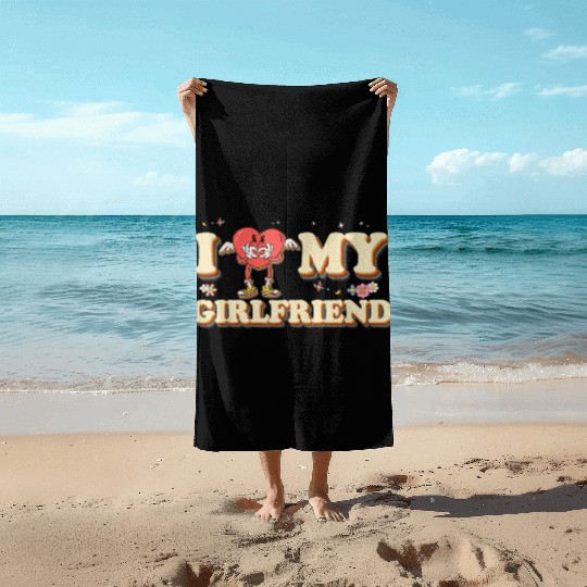 I Heart My Girlfriend Love Valentine Groovy Couple Beach Towels