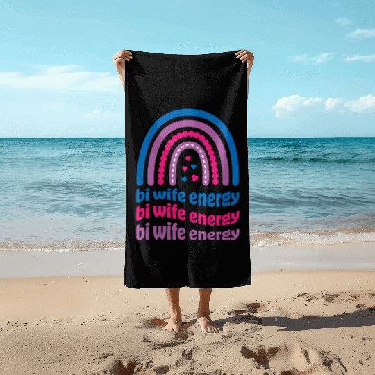 Bi Wife Energy Gay Pride Lesbian LGBT Cute Beach Towels
