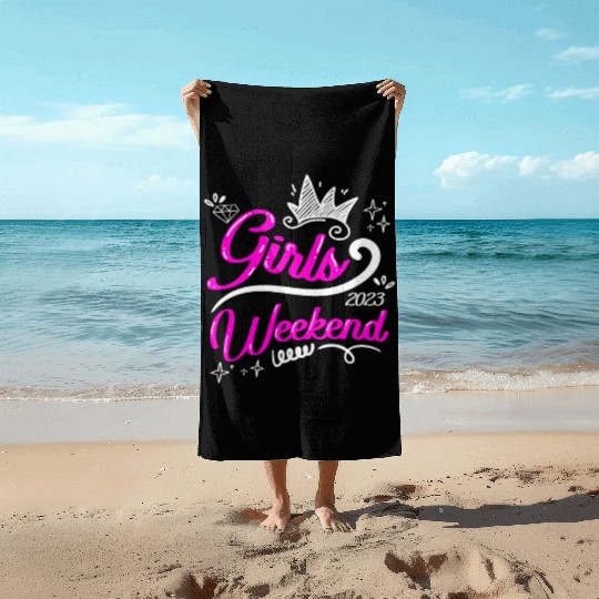 Girls Weekend Vacation Girls Trip Spring Break Beach Towels