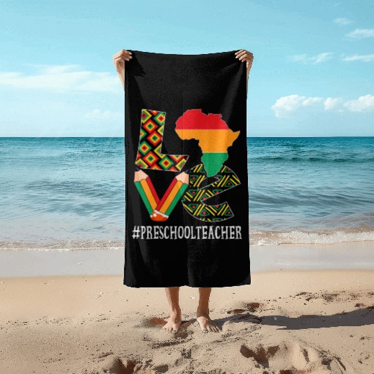 Preschool Teacher Love African American Beach Towels