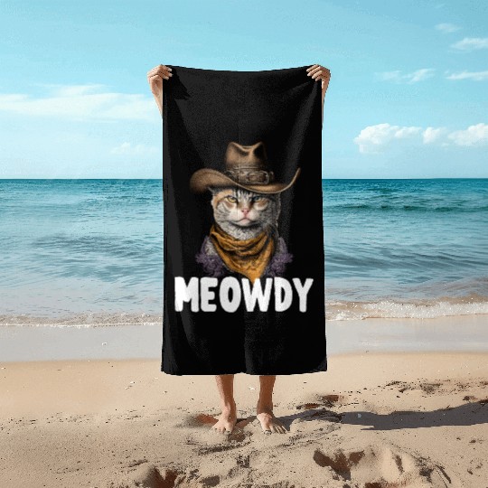 Meowdy Cat Meme Country Meow Howdy Funny Beach Towels