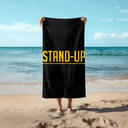 Support Stand Up Comedy 4 Beach Towels