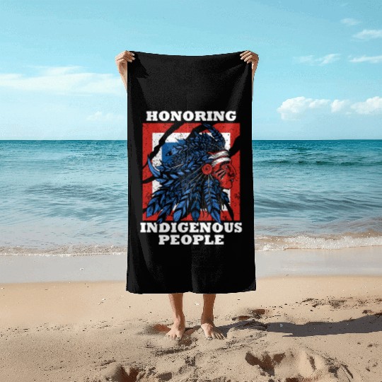 Honoring Indigenous People Heritage Native America Beach Towels