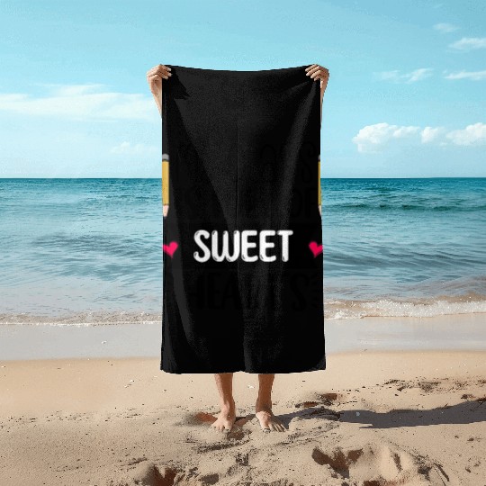 My Class Is Full Of Sweethearts Beach Towels