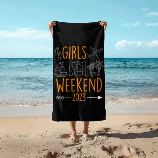 Girls Weekend 2023 Girls Trip Spring Break Beach Towels
