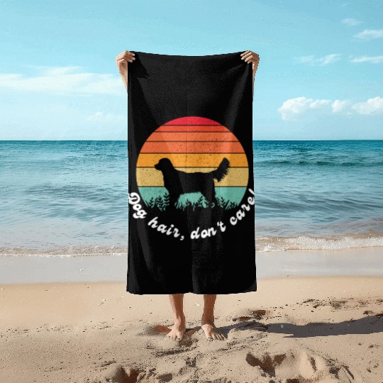 Dog Hair, Don't Care Beach Towels