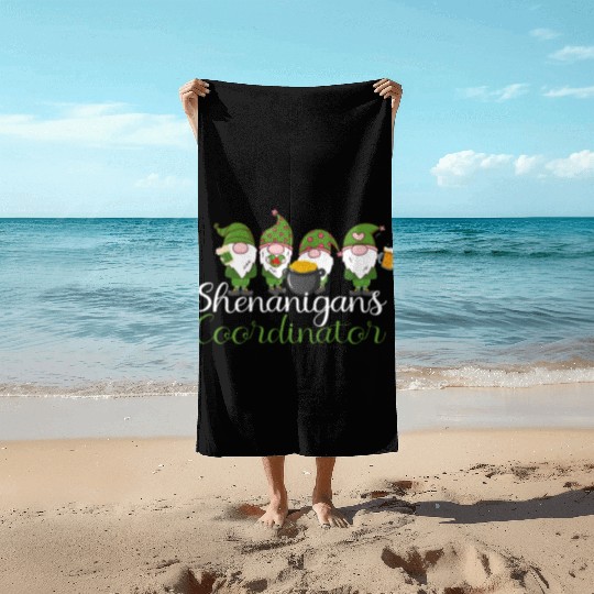 Shenanigans Coordinator St Patricks Day Gnomes Beach Towels