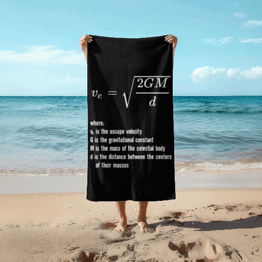 Escape Velocity Gravity Physics Rocket Science Beach Towels