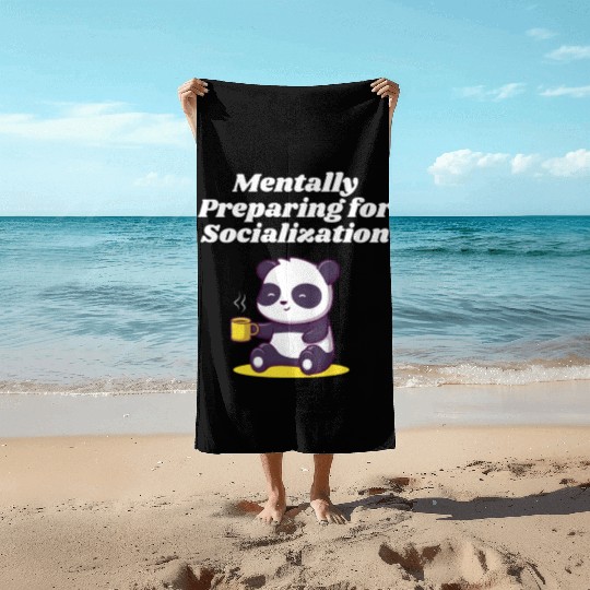 Mentally Preparing for Socialization Nerd Introver Beach Towels