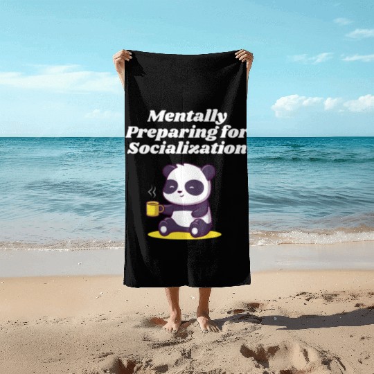 Mentally Preparing for Socialization Nerd Introver Beach Towels