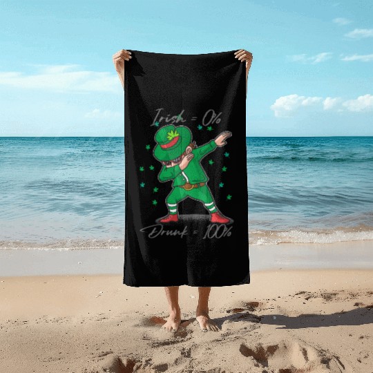 Irish 0% Drunk 100% Beach Towels