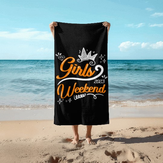 Girls Weekend Vacation Girls Trip Spring Break Beach Towels