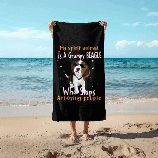 My Spirit animal Is A Grumpy Beagle Beach Towels
