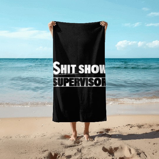 s/h/i/t Show Supervisor Hilarious Vintage Beach Towels