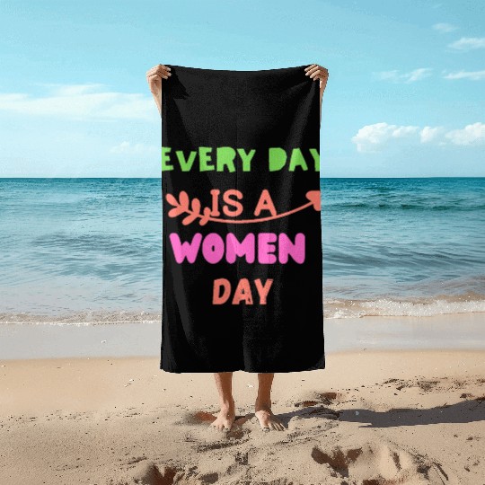 Embrace Equity Happy Women's DaY Beach Towels