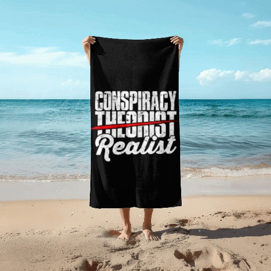Conspiracy Theorist Theory Science Fiction Beach Towels
