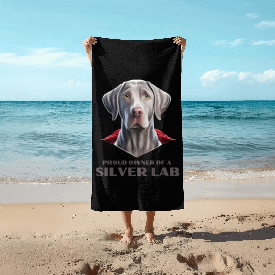Silver labrador | Proud owner of a Silver lab Beach Towels