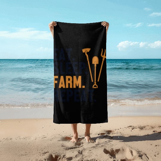 Eat Sleep Farm Repeat Rancher Agribusiness Farmer Beach Towels