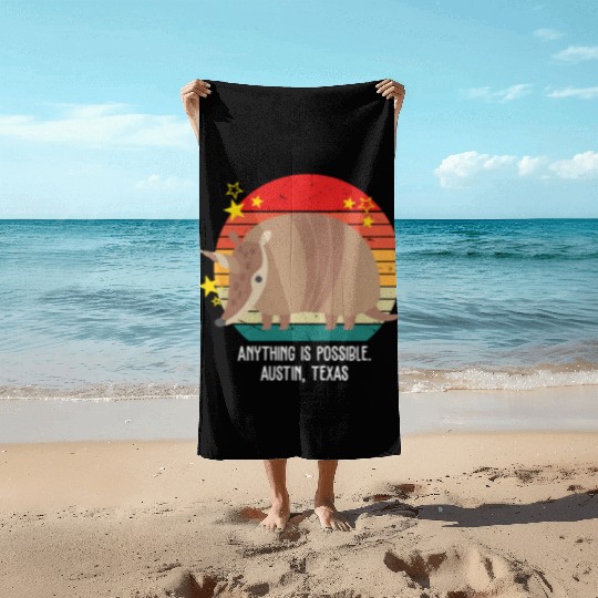 Anything Is Impossible. Austin, Texas Apparel Beach Towels