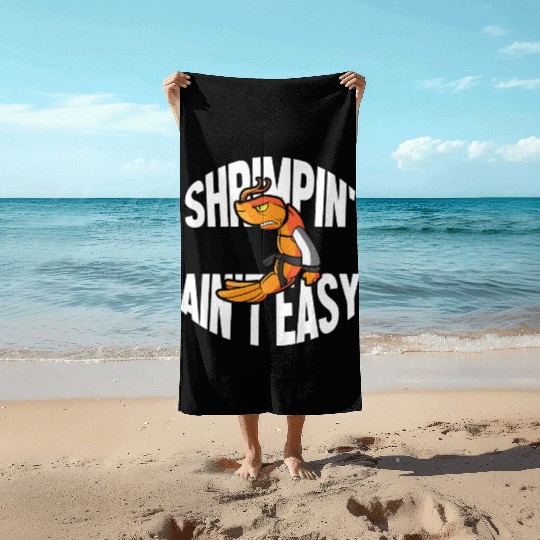 Funny Jiu Jitsu Shrimp Pun Shrimpin Aint Easy Beach Towels