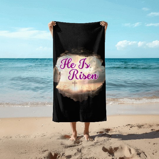 He Is Risen! Beach Towels