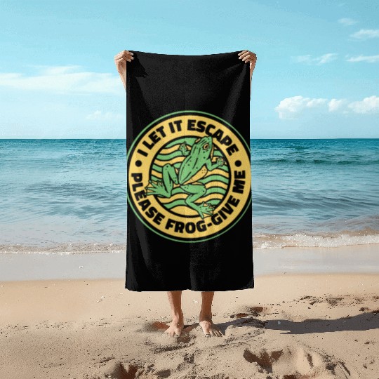 I Let It Escape Please Frog Give Me Bullfrog Frog Beach Towels