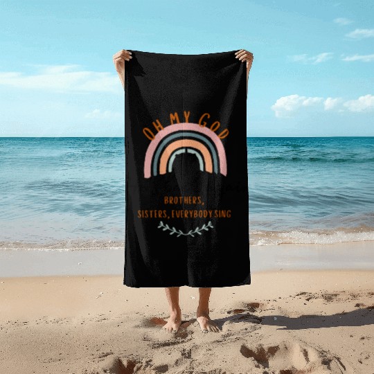 Oh My God, He's Back Again Beach Towels