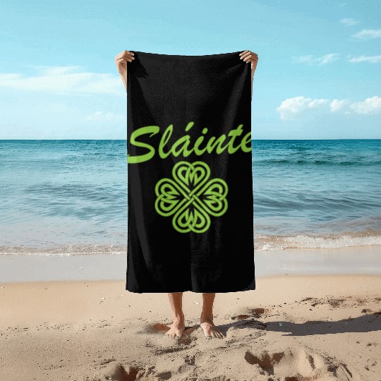 Slainte Shamrock Cheers Salute St. Patrick's Day Beach Towels