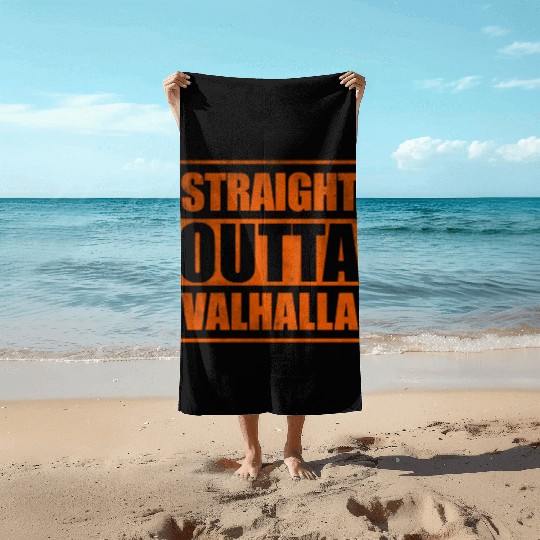 Straight outta Valhalla Beach Towels