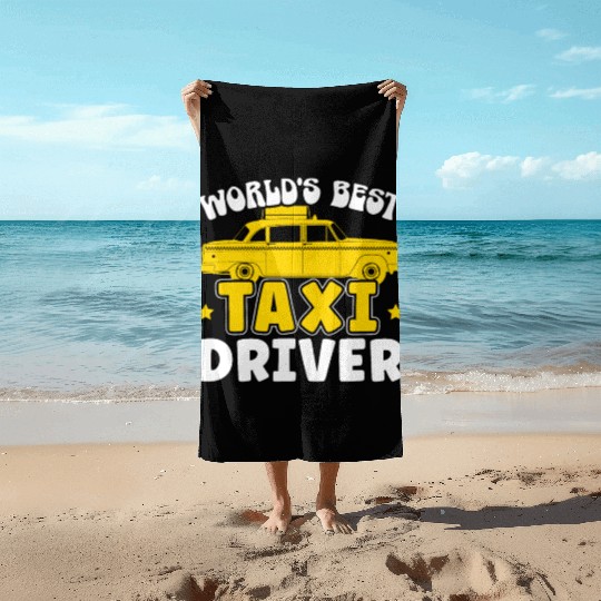 World's Best Taxi Driver Taxicab Cab Driver Cabbie Beach Towels