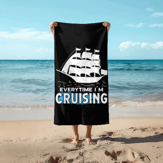 Ship captain everytime i´m cruising boat owner Beach Towels