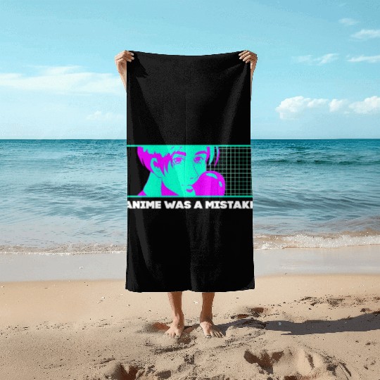 Anime Was a Mistake Funny Manga Humor Japanese Ani Beach Towels