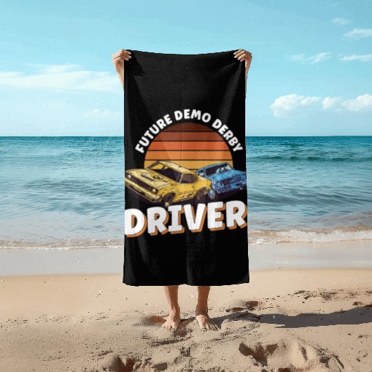 Demo Derby Demolition Derby Demolition Derby Lover Beach Towels