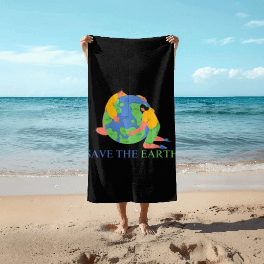save the earth day Beach Towels