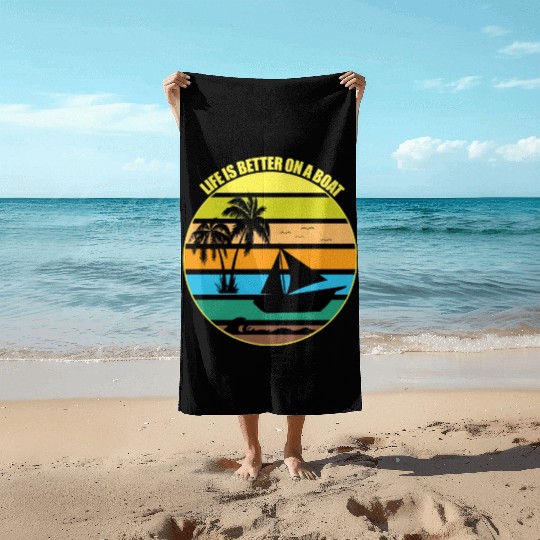 Life is Better On a Boat Dark Beach Towels New