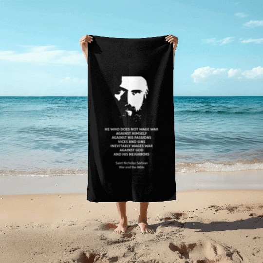Saint Nicholas Serbian on the metaphysics of war Beach Towels