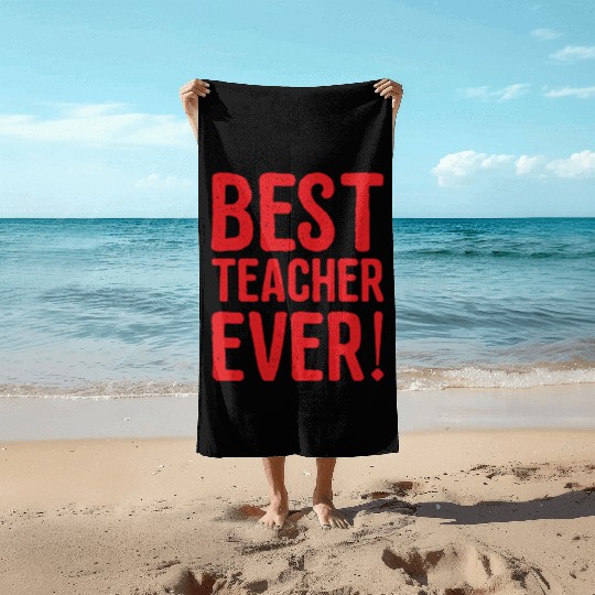 best teacher Beach Towels