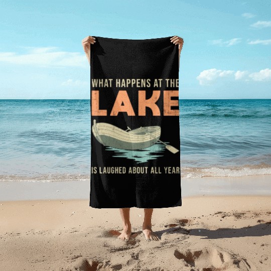 What Happens At The Lake Boat Sailing Boating Beach Towels