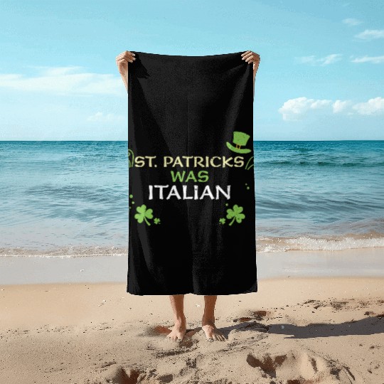 St. Patrick's What Italian Beach Towels