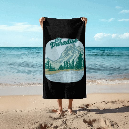 Mountain Landscape Paradise Beach Towels