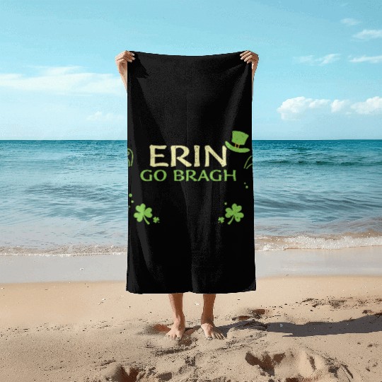 Erin go bragh - St. Patrick's Day Beach Towels