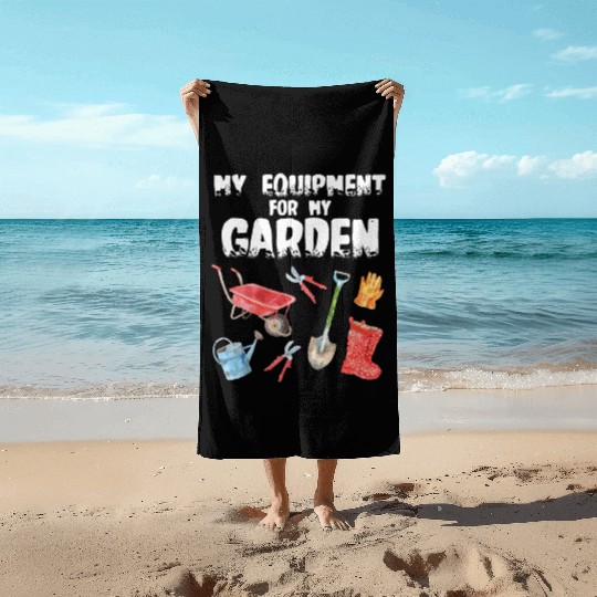 Garden Gardener - My Equipment for my Garden Beach Towels