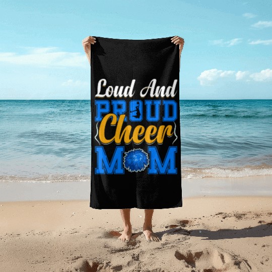 LOUD AND PROUD CHEER MOM Beach Towels