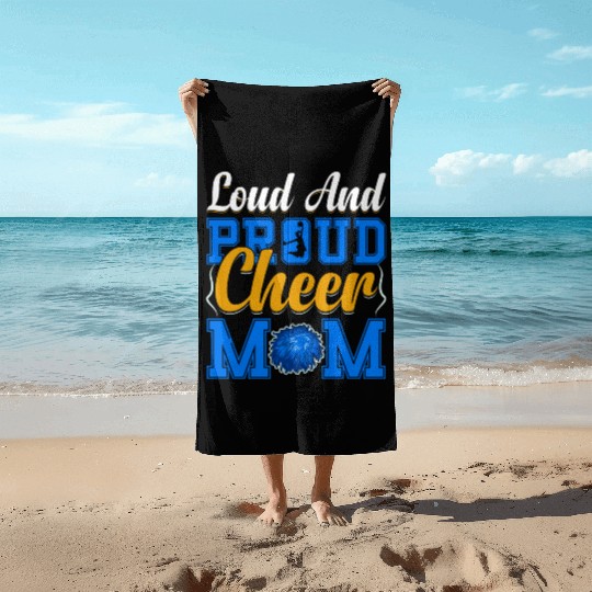 LOUD AND PROUD CHEER MOM Beach Towels
