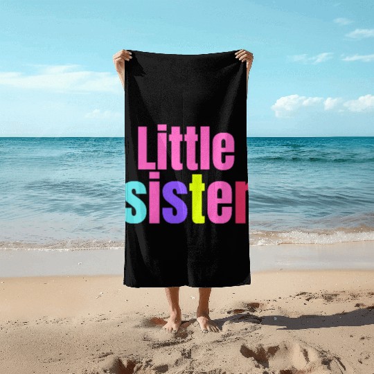 LITTLE SISTER Beach Towels