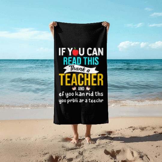 Teacher Appreciation 2023 Cute, Funny Teacher Beach Towels