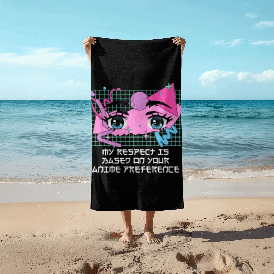 Respect Is on Anime Lover Funny Japanese Humor Jap Beach Towels